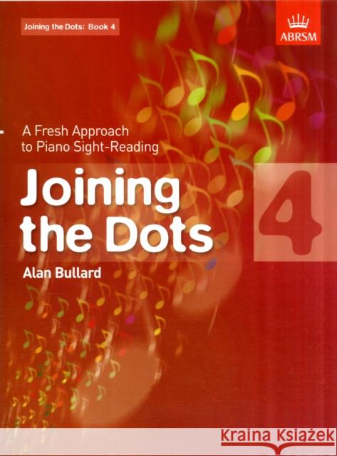 Joining the Dots, Book 4 (piano) Alan Bullard 9781860969799  - książka