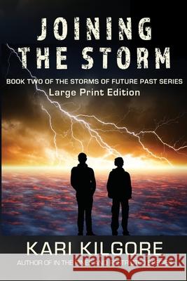 Joining the Storm Kari Kilgore 9781948890335 Spiral Publishing, Ltd. - książka