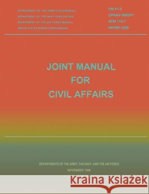 Joint Manual for Civil Affairs Department Of the Army 9781491038970 Createspace - książka
