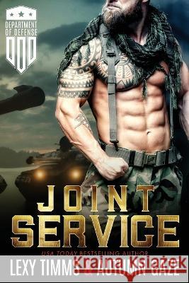 Joint Service Autumn Gaze Lexy Timms  9798358568082 Independently Published - książka