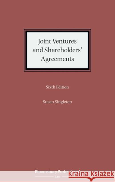 Joint Ventures and Shareholders' Agreements Susan Singleton 9781526516084 Tottel Publishing - książka