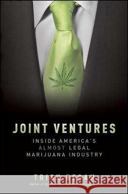Joint Ventures: Inside America's Almost Legal Marijuana Industry Trish Regan 9780470559079 John Wiley & Sons - książka
