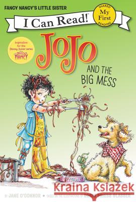 Jojo and the Big Mess Robin Preiss Glasser 9780062377982 HarperCollins - książka