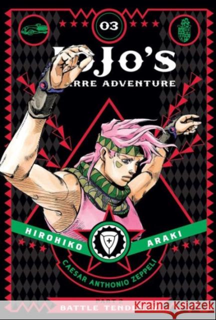 JoJo's Bizarre Adventure: Part 2--Battle Tendency, Vol. 3 Hirohiko Araki 9781421578842 Viz Media, Subs. of Shogakukan Inc - książka