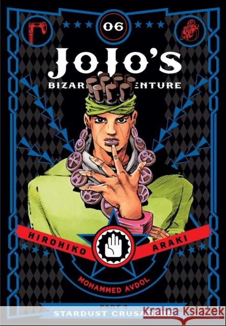 JoJo's Bizarre Adventure: Part 3--Stardust Crusaders, Vol. 6 Hirohiko Araki 9781421591728 Viz Media, Subs. of Shogakukan Inc - książka