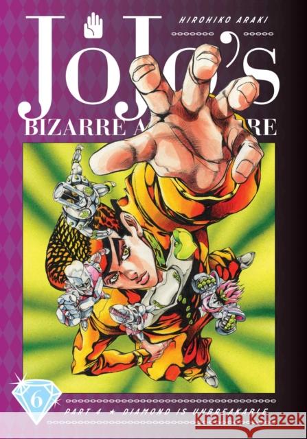 JoJo's Bizarre Adventure: Part 4--Diamond Is Unbreakable, Vol. 6 Hirohiko Araki 9781974708123 Viz Media, Subs. of Shogakukan Inc - książka