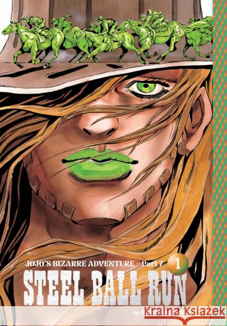 Jojo's Bizarre Adventure: Part 7--Steel Ball Run, Vol. 1 Hirohiko Araki 9781974752546 Viz Media - książka