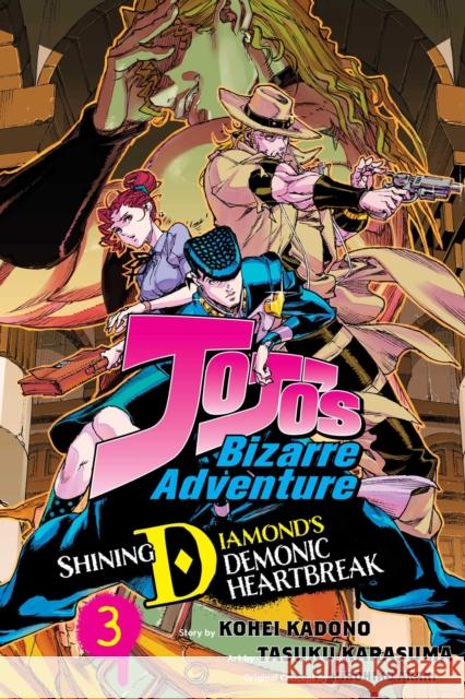 JoJo's Bizarre Adventure: Shining Diamond's Demonic Heartbreak, Vol. 3 Kohei Kadono 9781974752430 Viz Media - książka
