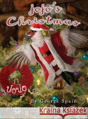 JoJo's Christmas Spain, George 9781628801293 Ideas Into Books Westview - książka