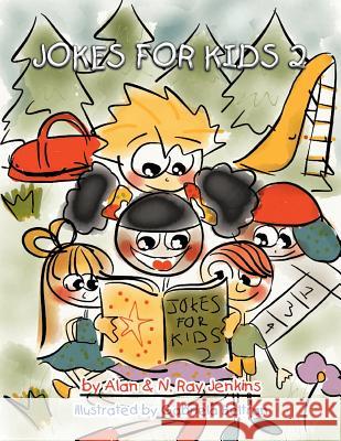 Jokes for Kids 2 Alan &. N. Ray Jenkins 9781477275757 Authorhouse - książka