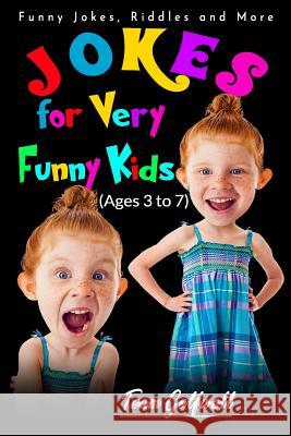 Jokes for Very Funny Kids (Ages 3 to 7): Funny Jokes, Riddles and More Team Golfwell 9781098501792 Independently Published - książka