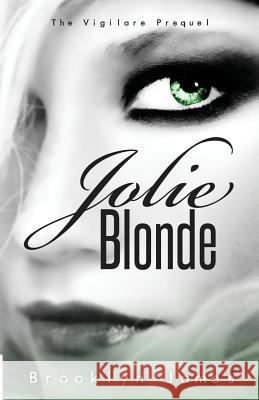 Jolie Blonde Brooklyn James Cynthia Gage Sarah Hansen 9781500852221 Createspace - książka