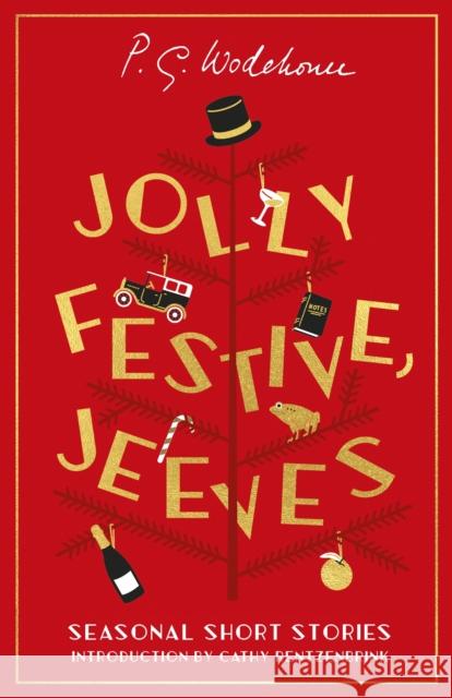 Jolly Festive, Jeeves: Seasonal Stories from the World of Wodehouse P.G. Wodehouse 9781529153569 Cornerstone - książka