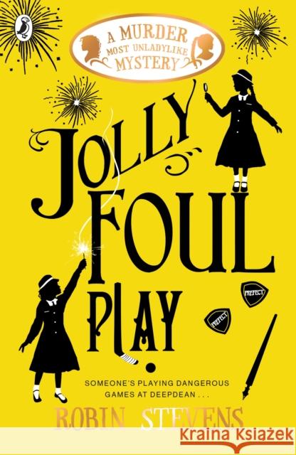 Jolly Foul Play Robin Stevens 9780141369693 Penguin Random House Children's UK - książka