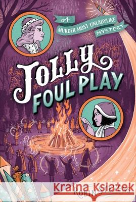Jolly Foul Play Robin Stevens 9781481489102 Simon & Schuster Books for Young Readers - książka