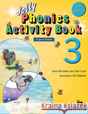 Jolly Phonics Activity Book 3: In Print Letters (American English Edition) Wernham, Sara 9781844142712 Jolly Learning Ltd. - książka