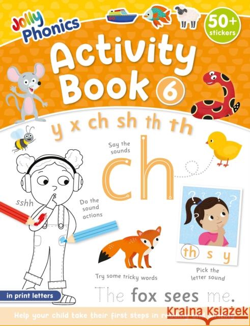 Jolly Phonics Activity Book 6: In Print Letters (American English Edition) Sue Lloyd 9781835823781 Jolly Phonics - książka