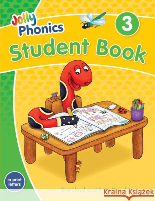 Jolly Phonics Student Book 3: In Print Letters (American English edition) Sue Lloyd 9781844147243 Jolly Learning Ltd - książka