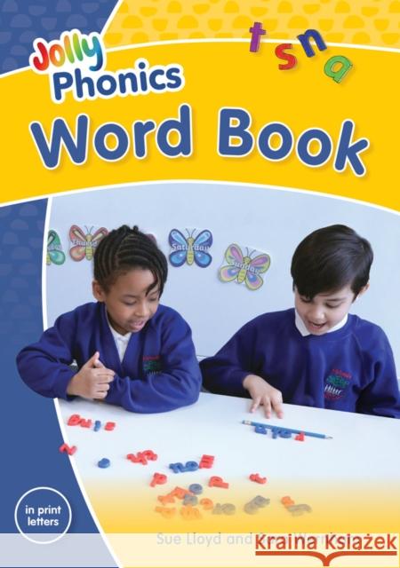 Jolly Phonics Word Book: in Print Letters (American English edition) Sara Wernham 9781844140282 Jolly Learning Ltd - książka