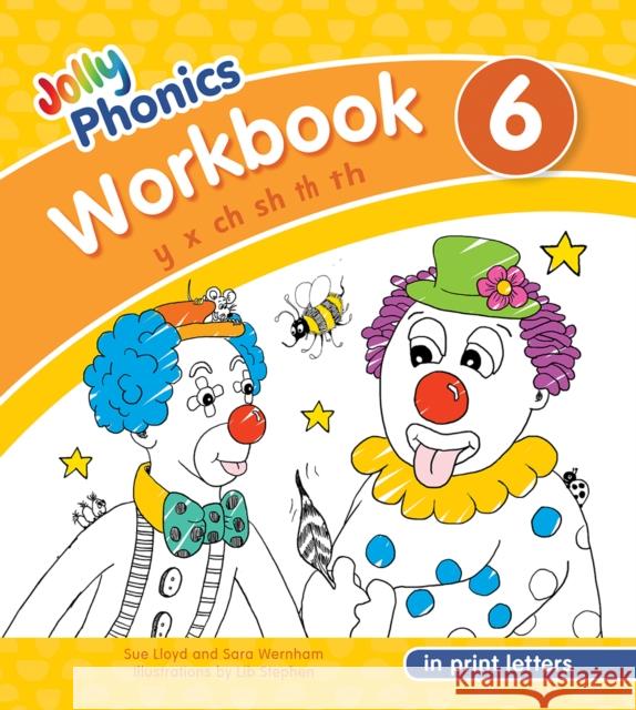 Jolly Phonics Workbook 6: in Print Letters (American English edition) Sara Wernham 9781844146802 Jolly Learning Ltd - książka