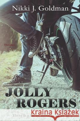 Jolly Rogers Part 1: There is a bit of killer in all of us Nikki J. Goldman 9781095967614 Independently Published - książka