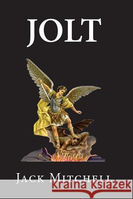 Jolt Jack Mitchell 9781542892995 Createspace Independent Publishing Platform - książka