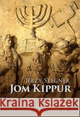 Jom Kippur. Czasy cesarza Tyberiusza... Jerzy Stegner 9788397388925 Arche - książka