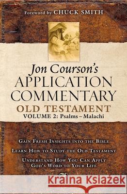 Jon Courson's Application Commentary: Volume 2, Old Testament (Psalms - Malachi) Jon Courson Chuck Smith 9781418501471 Nelson Reference & Electronic Publishing - książka