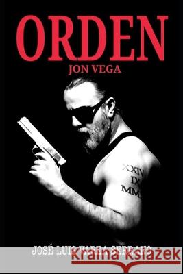 Jon Vega: Orden. Varea Serrano, José Luis 9798489276900 Independently Published - książka