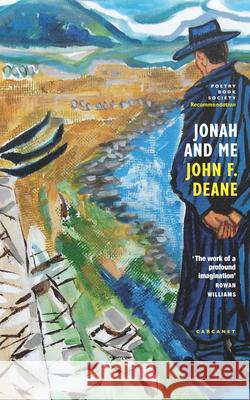 Jonah and Me John F. Deane 9781800175242 Carcanet Press Ltd - książka
