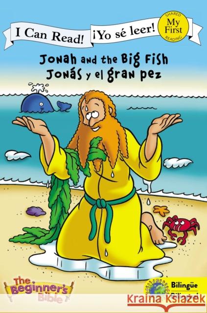 Jonah and the Big Fish (Bilingual) / Jonás Y El Gran Pez (Bilingüe) Vida 9780310718871 Zonderkidz - książka