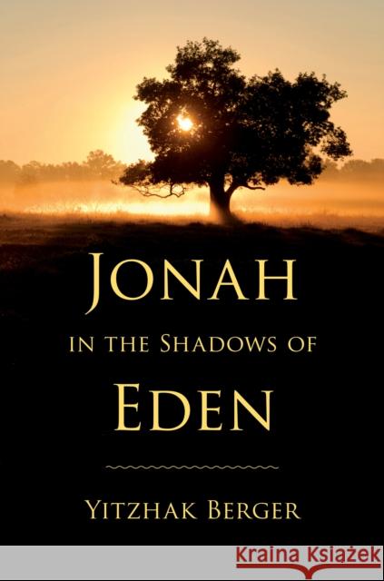 Jonah in the Shadows of Eden Yitzhak Berger 9780253021298 Indiana University Press - książka