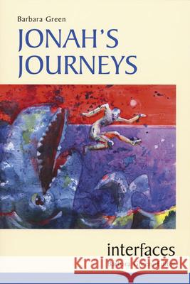 Jonah's Journeys Barbara Green 9780814650387 Liturgical Press - książka
