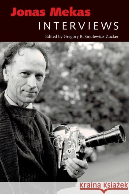 Jonas Mekas: Interviews Gregory R. Smulewicz-Zucker 9781496829221 University Press of Mississippi - książka