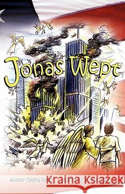 Jonas Wept Regina Bargo 9781612155173 Xulon Press - książka