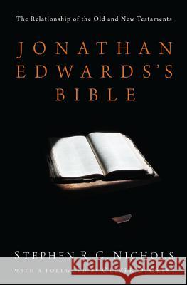 Jonathan Edwards's Bible Stephen R. C. Nichols Oliver D. Crisp 9781610977678 Pickwick Publications - książka