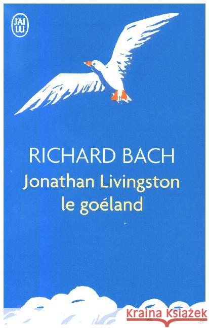 Jonathan Livingston Le Goeland Richard Bach 9782290215623 Editions 84 - książka