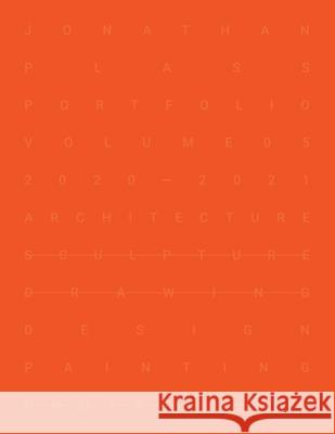 Jonathan Plass: Portfolio Volume 05 Jonathan S. Plass 9780578328744 Jonathan Schweizer Plass - książka
