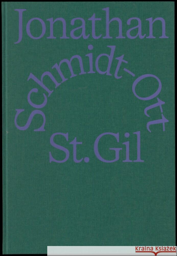 Jonathan Schmidt-Ott: St. Gil Feireiss, Lukas, Reed, Patrick James 9783959058643 Spector Books - książka