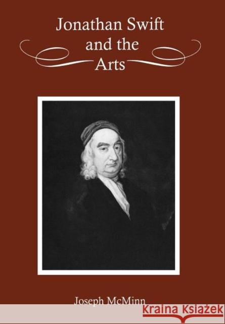 Jonathan Swift and the Arts Joseph McMinn 9781611491258 University of Delaware Press - książka