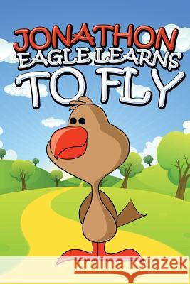 Jonathon Eagle Learns to Fly Jupiter Kids   9781634287395 Speedy Publishing LLC - książka