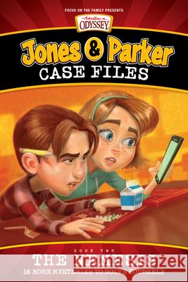 Jones & Parker Case Files: The Nemesis Focus on the Family 9781646070923 Focus on the Family Publishing - książka