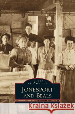 Jonesport and Beals Ann Trussell 9781531634582 Arcadia Publishing Library Editions - książka