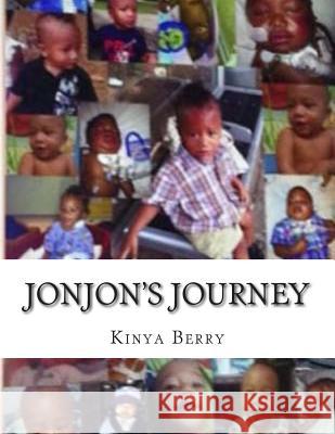 Jonjon's Journey Kinya Berry Renee Herbert 9781511524551 Createspace - książka
