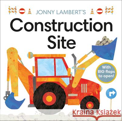 Jonny Lambert's Construction Site Jonny Lambert 9781465490940 DK Publishing (Dorling Kindersley) - książka