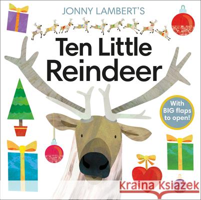 Jonny Lambert's Ten Little Reindeer DK 9781465499769 DK Publishing (Dorling Kindersley) - książka