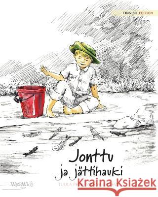 Jonttu ja jattihauki: Finnish Edition of 