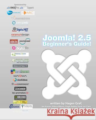 Joomla! 2.5 - Beginner's Guide Hagen Graf Jen Kramer Angie Radtke 9781470011734 Createspace - książka