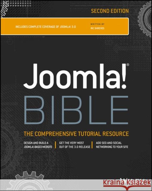 Joomla! Bible Ric Shreves 9781118474914  - książka