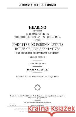 Jordan: a key U.S. partner Representatives, United States House of 9781981213764 Createspace Independent Publishing Platform - książka
